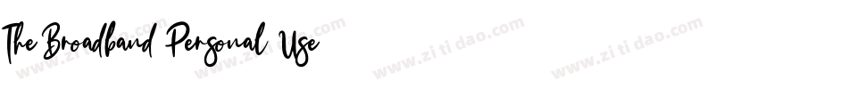 The Broadband Personal Use字体转换